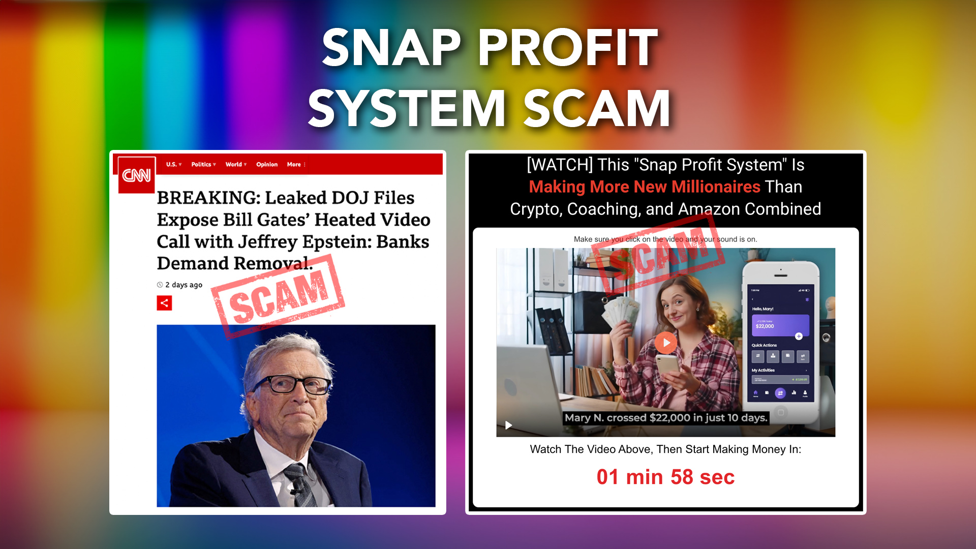 Scammers advertised an alleged moneymaking app or program named Snap Profit System, including with mentions of Jeffrey Epstein and Bill Gates.
