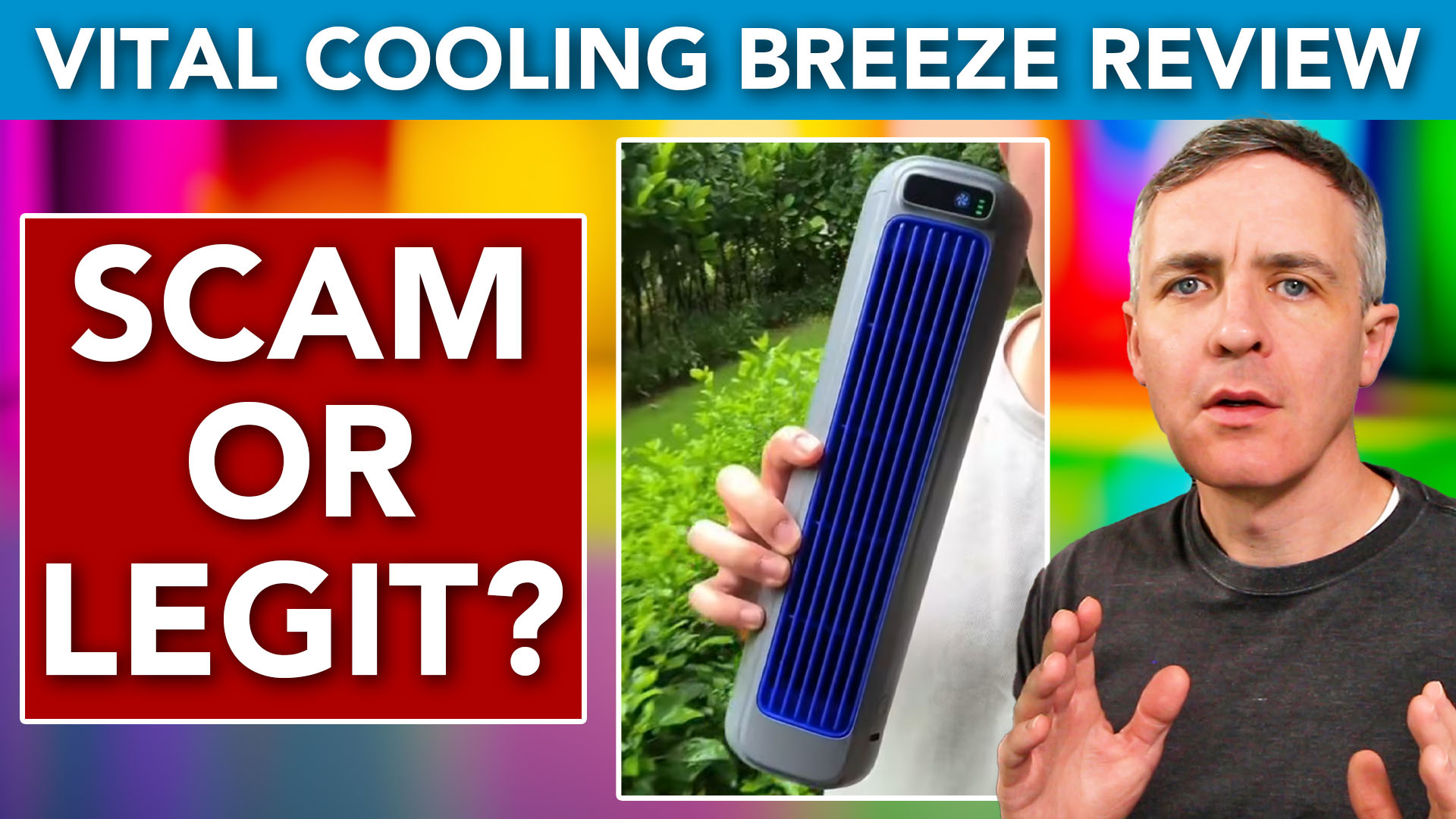 An image shows a preview of a Vital Cooling Breeze alleged portable AC device with the words scam or legit, an image of a man and a purported product image.